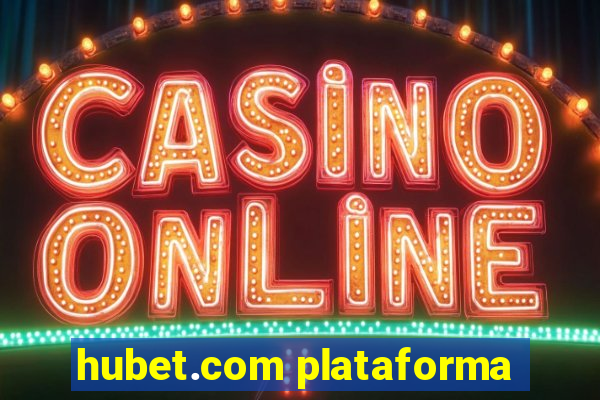 hubet.com plataforma