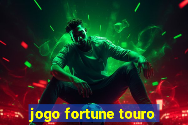 jogo fortune touro