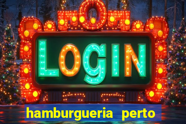 hamburgueria perto de mim