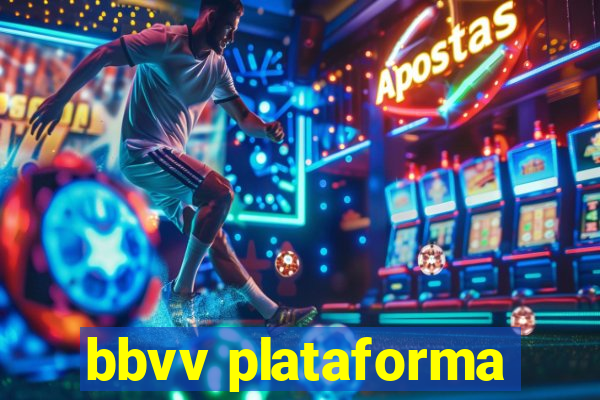 bbvv plataforma