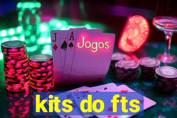 kits do fts