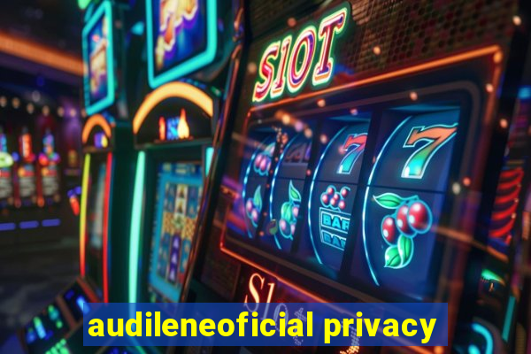 audileneoficial privacy