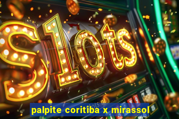 palpite coritiba x mirassol