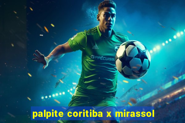 palpite coritiba x mirassol