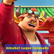 mmabet saque recusado