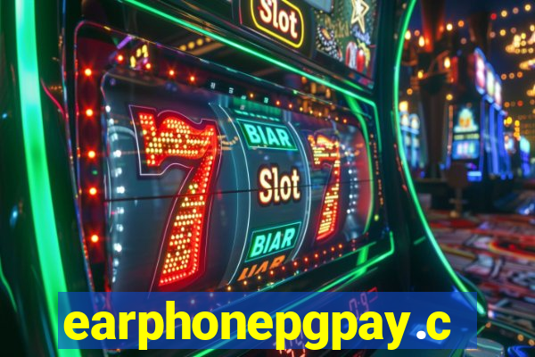 earphonepgpay.com