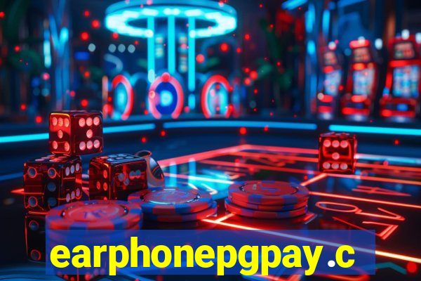 earphonepgpay.com