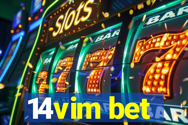 14vim bet