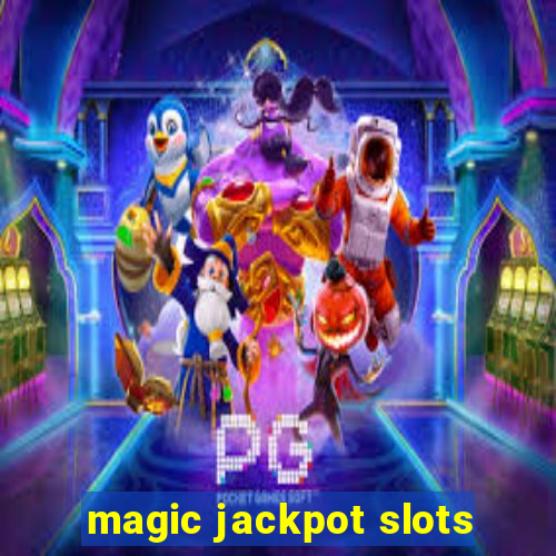 magic jackpot slots