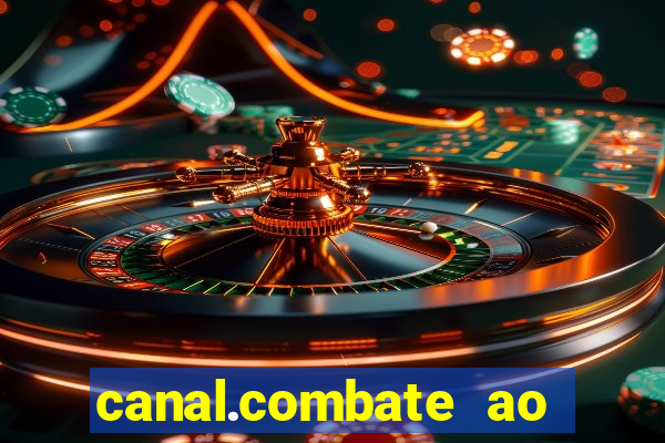 canal.combate ao vivo multicanais