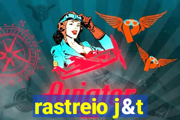 rastreio j&t