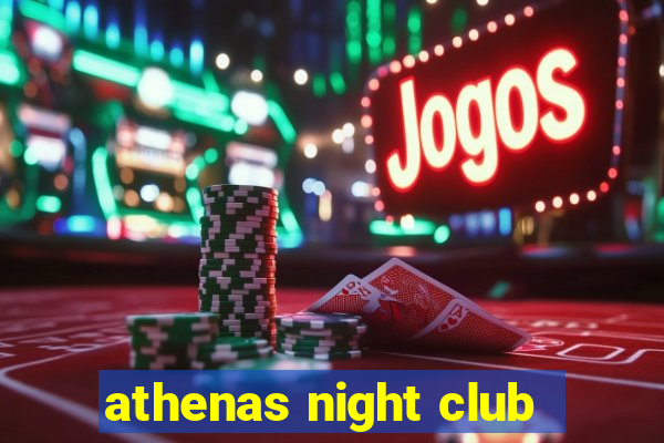 athenas night club