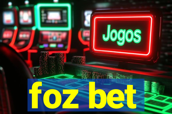 foz bet