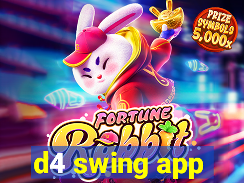 d4 swing app