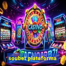 soubet plataforma