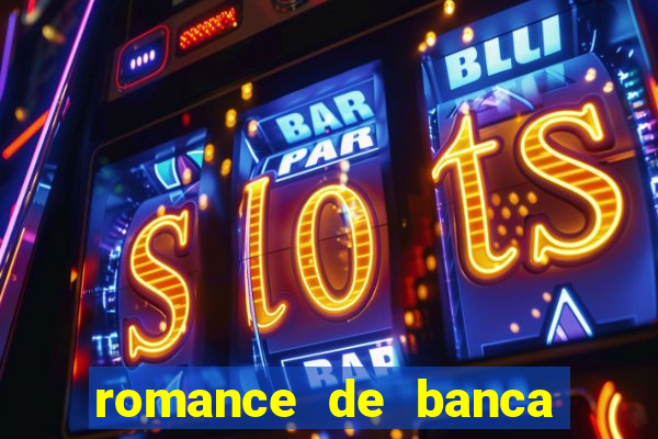 romance de banca digital 2021