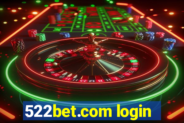 522bet.com login