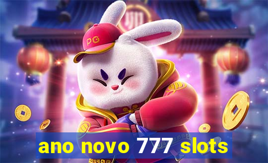 ano novo 777 slots