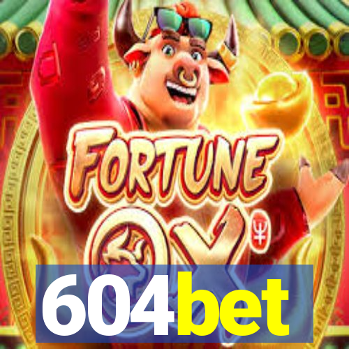 604bet