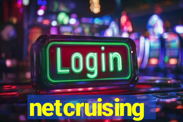 netcruising