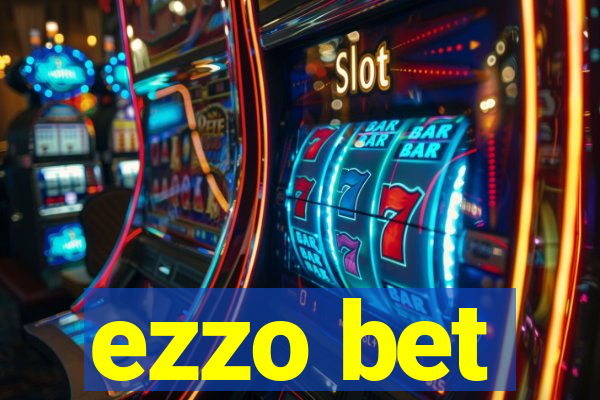 ezzo bet