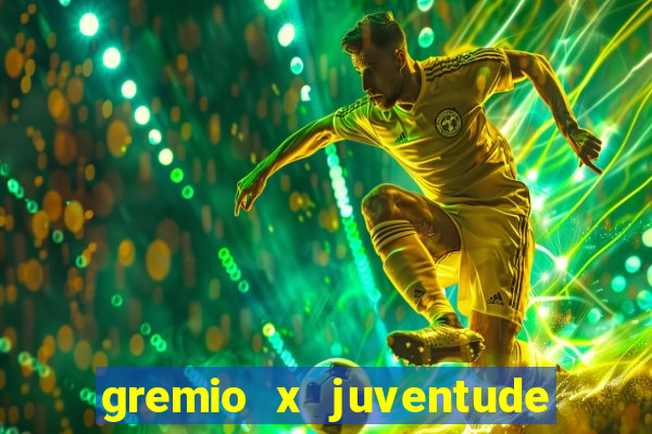 gremio x juventude ao vivo