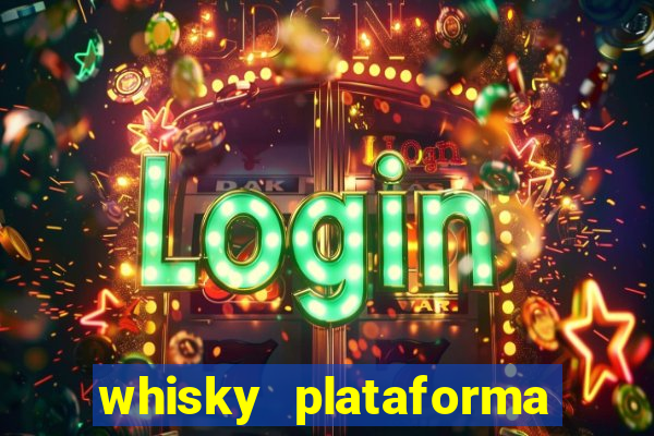 whisky plataforma de jogos