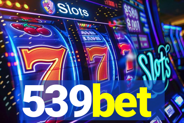 539bet