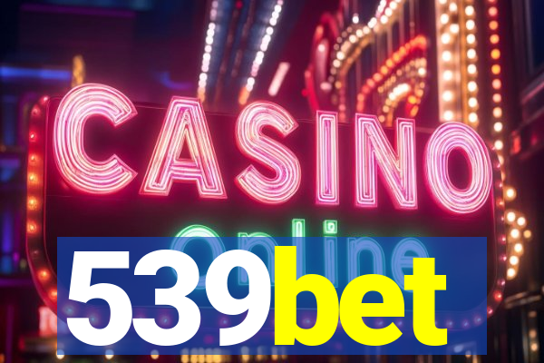 539bet