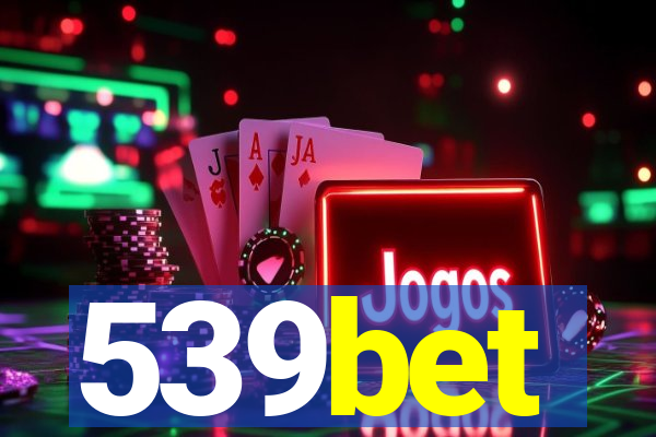 539bet