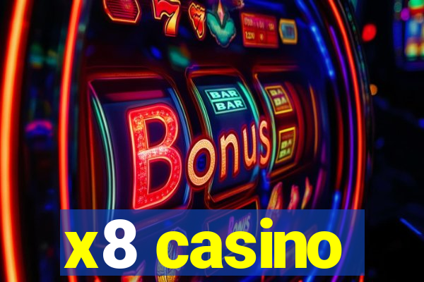 x8 casino