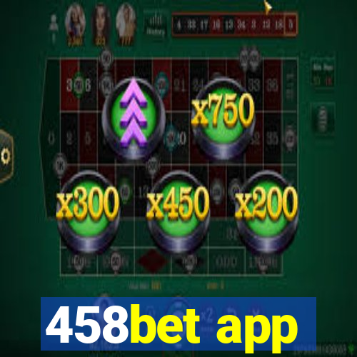 458bet app