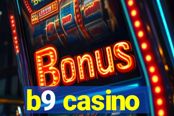 b9 casino