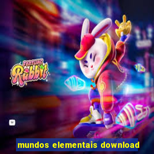 mundos elementais download