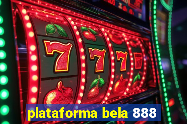 plataforma bela 888