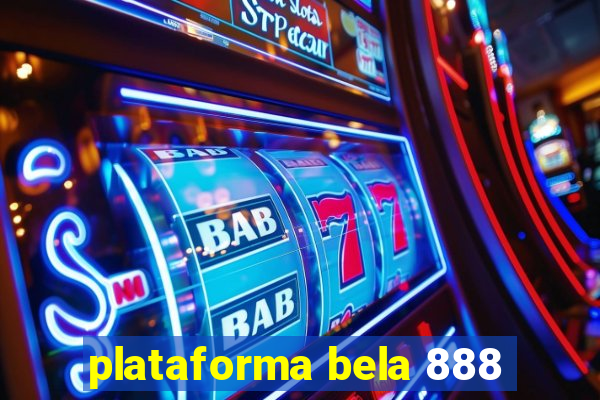 plataforma bela 888