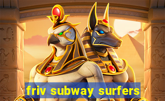 friv subway surfers