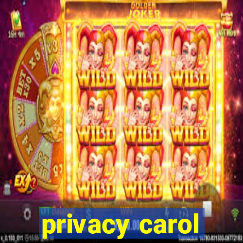 privacy carol