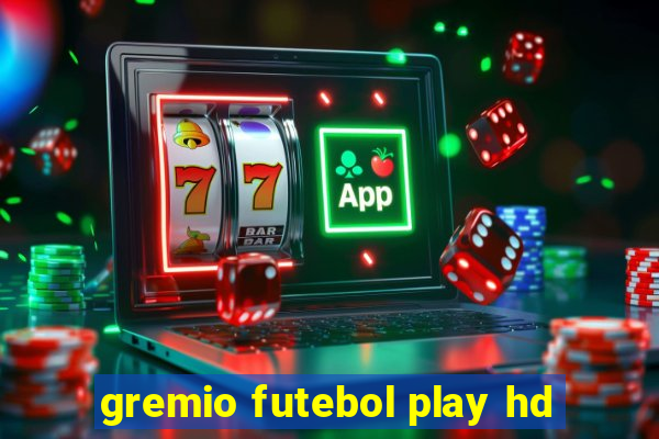 gremio futebol play hd