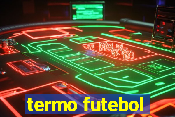 termo futebol