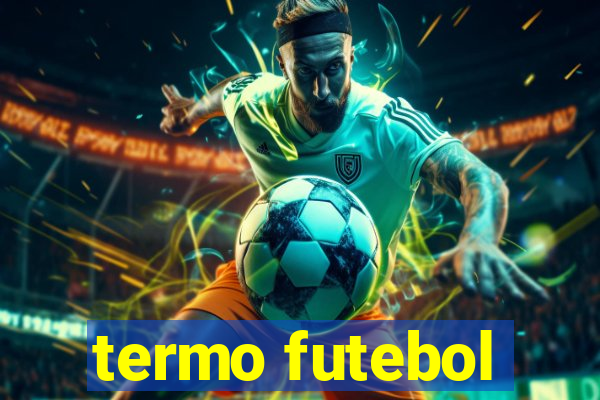 termo futebol