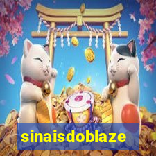 sinaisdoblaze