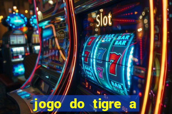 jogo do tigre a partir de 5 reais