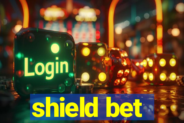 shield bet