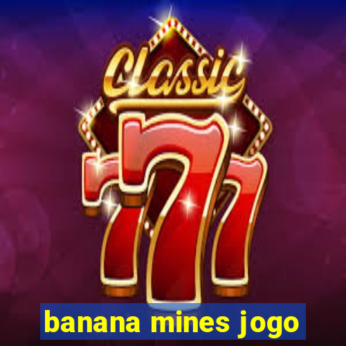 banana mines jogo