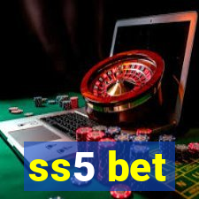 ss5 bet