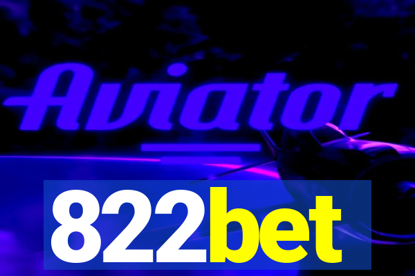 822bet