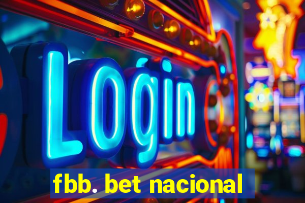 fbb. bet nacional