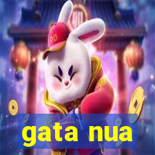 gata nua