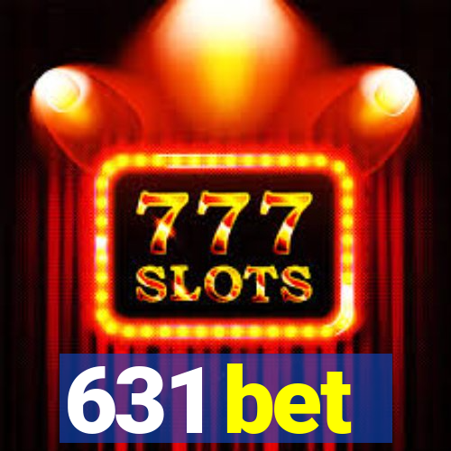 631 bet